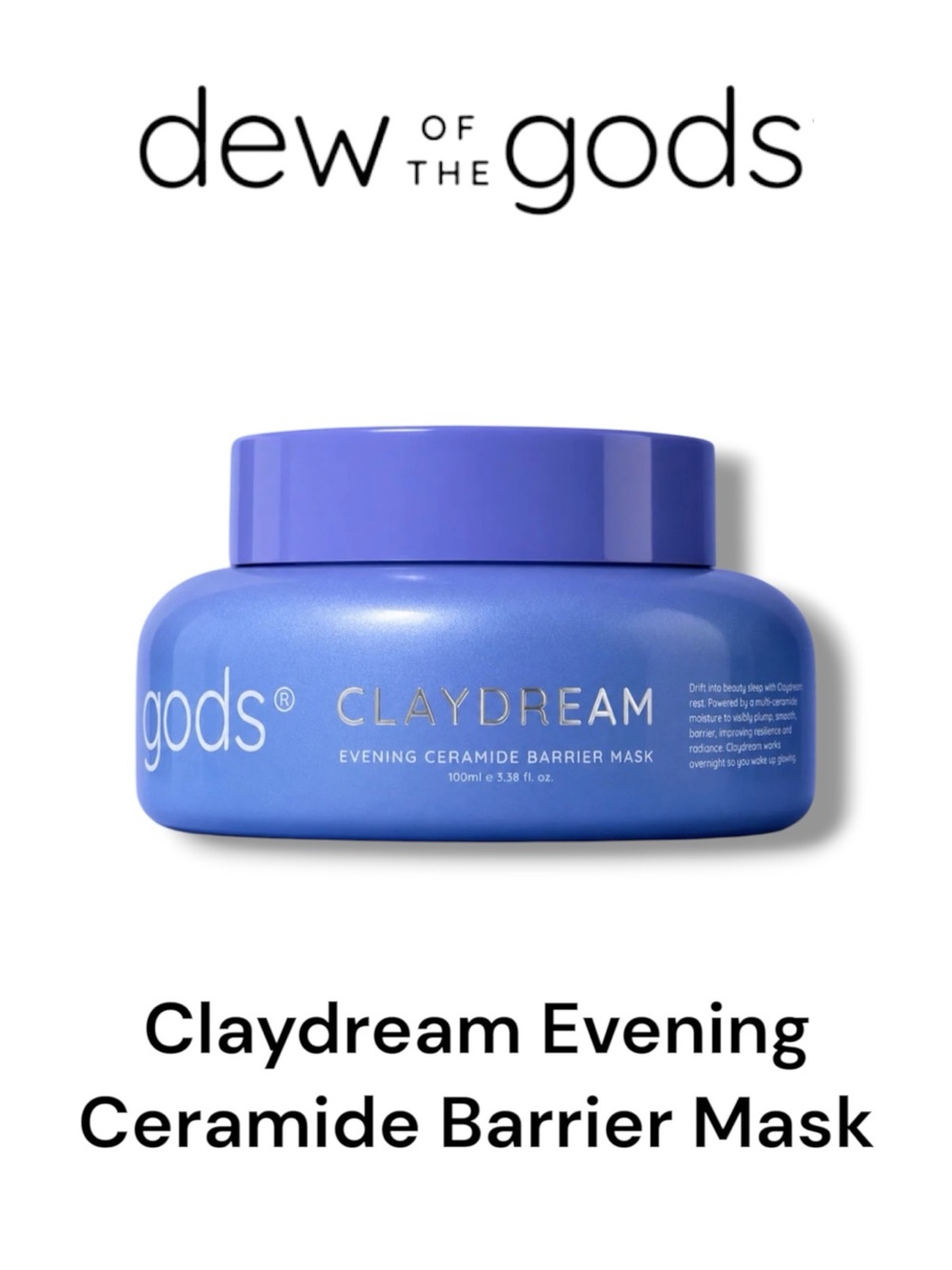 Dew of the Gods Claydream